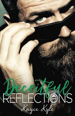 Kayce Kyle, Jenni Copeland Belanger - Deceitful Reflections: Soul Shifterz MC: Book 4, Häftad