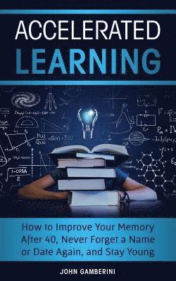 John Gamberini - Accelerated Learning, Häftad
