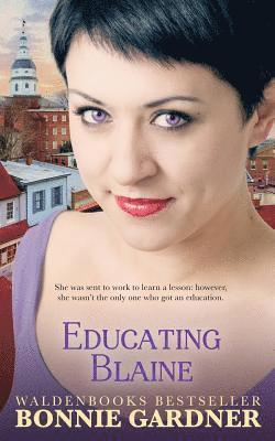 Bonnie Gardner - Educating Blaine, Häftad. Tillgänglighet: Lägg i varukorg