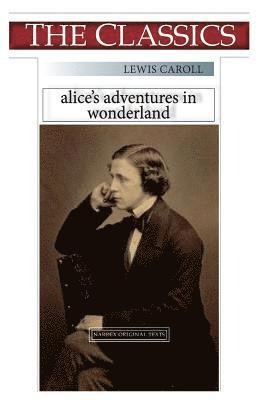 Lewis Caroll, Narthex - Lewis Caroll, Alice's adventure in Wonderland, Häftad