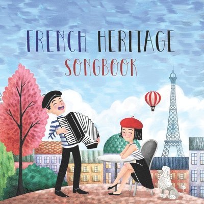 Phil Berman, Marc Diaz - French Heritage Songbook, Häftad. Tillgänglighet: Lägg i varukorg