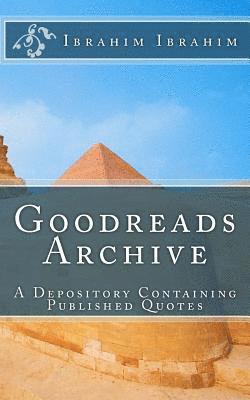 Ibrahim Ibrahim - Goodreads Archive: A Depository Containing Published Quotes, Häftad. Tillgänglighet: Lägg i varukorg