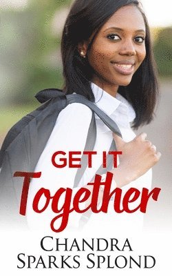 Chandra Sparks Taylor, Chandra Sparks Splond - Get It Together, Häftad. Tillgänglighet: Lägg i varukorg