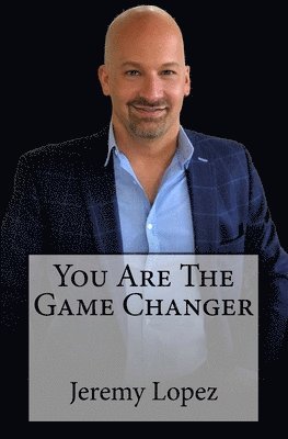 You Are The Game Changer