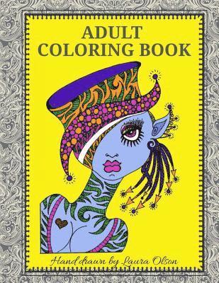 Laura Olson - Adult Coloring Book, Häftad. Tillgänglighet: Lägg i varukorg