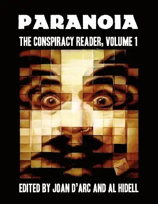 Al Hidell, Joan D'Arc - Paranoia: The Conspiracy Reader, Volume 1, Häftad. Tillgänglighet: Lägg i varukorg