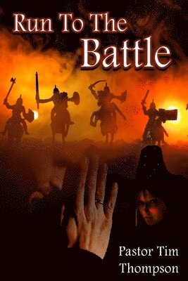 Tim Thompson - Run To The Battle, Häftad. Tillgänglighet: Lägg i varukorg
