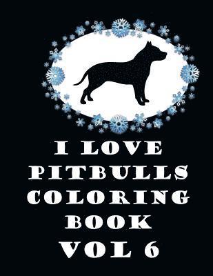 J. Johnson - I Love Pit Bulls Coloring Book Vol 6, Häftad. Tillgänglighet: Lägg i varukorg
