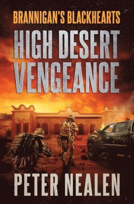 Peter Nealen - High Desert Vengeance, Häftad. Tillgänglighet: Lägg i varukorg