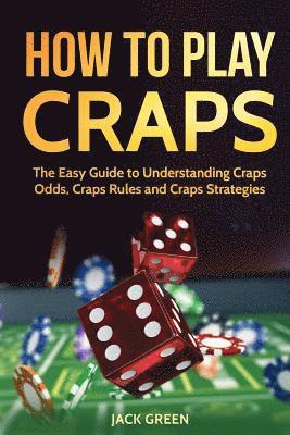 Jack Green - How To Play Craps, Häftad. Tillgänglighet: Lägg i varukorg