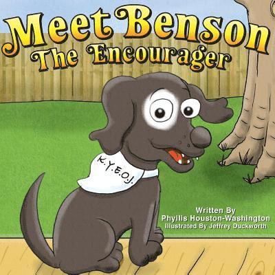 Phyllis Houston-Washington - Meet Benson the Encourager, Häftad. Tillgänglighet: Lägg i varukorg