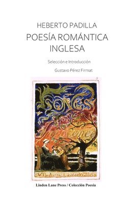 Gustavo Perez Firmat - Heberto Padilla: POESÍA ROMÁNTICA INGLESA: Selección e introducción Gustavo Pérez Firmat, Häftad