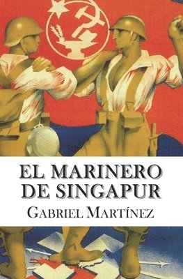 Gabriel Martínez - marinero de Singapur, Häftad. Tillgänglighet: Lägg i varukorg