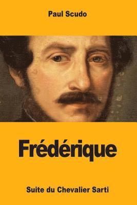 Paul Scudo - Frédérique: suite du Chevalier Sarti, Häftad