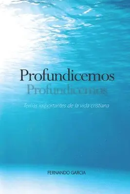Fernando Garcia - Profundicemos, Häftad. Tillgänglighet: Lägg i varukorg