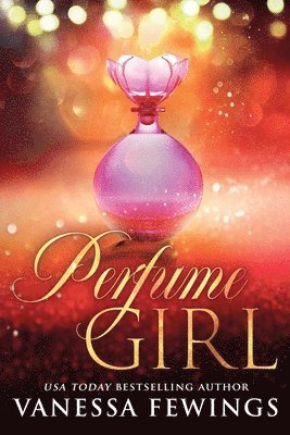 Vanessa Fewings, Debbie Kuhn - Perfume Girl, Häftad