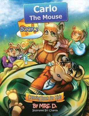 D. - Carlo the Mouse: Coloring & Activity Kids Book 2, Häftad. Tillgänglighet: Lägg i varukorg