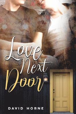 David Horne - Love Next Door, Häftad