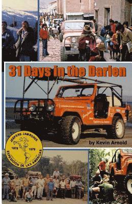 Kevin Arnold - 31 Days in the Darien, Häftad. Tillgänglighet: Lägg i varukorg