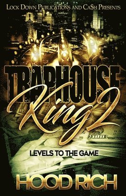Hood Rich - Traphouse King 2: Levels To The Game, Häftad