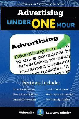 Laurence Minsky - Advertising Under One Hour: Everything You Need to Know, Häftad