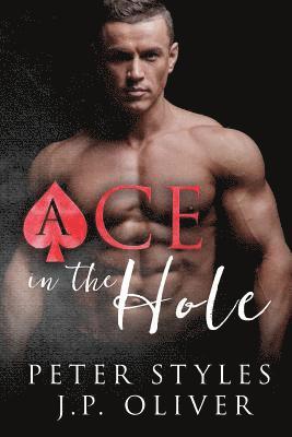 Peter Styles, J. P. Oliver - Ace In The Hole, Häftad. Tillgänglighet: Lägg i varukorg