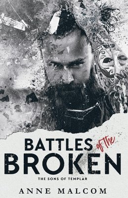 Anne Malcom - Battles of the Broken, Häftad