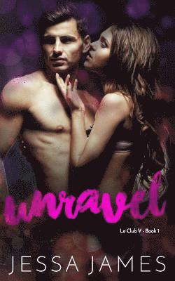 Jessa James - Unravel, Häftad. Tillgänglighet: Lägg i varukorg