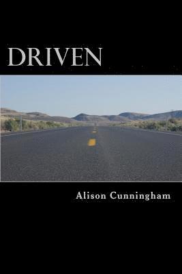 Alison Cunningham - Driven: Overcoming the Biggest Obstacle in Your Journey to Success - Yourself!, Häftad. Tillgänglighet: Lägg i varukorg