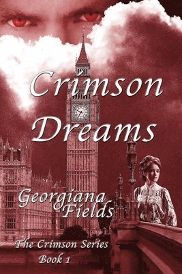 Georgiana Fields - Crimson Dreams, Häftad. Tillgänglighet: Lägg i varukorg