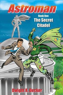 Dwight R. Decker - The Secret Citadel, Häftad. Tillgänglighet: Lägg i varukorg
