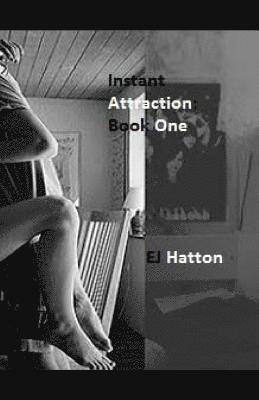Ej Hatton - Instant Attraction Book One, Häftad. Tillgänglighet: Lägg i varukorg