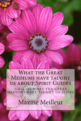 Maxine Meilleur - What the Great Mediums have taught us about Spirit Guides, Häftad. Tillgänglighet: Lägg i varukorg