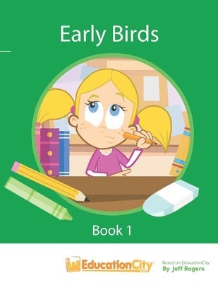 Jeff Rogers, Andrew Reiners - Early Birds Book 1, Häftad. Tillgänglighet: Lägg i varukorg
