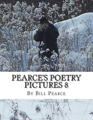 Bill Pearce - Pearce's Poetry Pictures 8, Häftad. Tillgänglighet: Lägg i varukorg