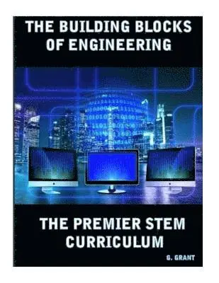 G. Grant - The Premier Stem Curriculum: Student Workbook, Häftad. Tillgänglighet: Lägg i varukorg