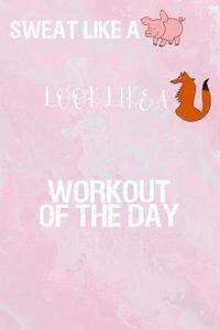 Workout of the Day: Running Log for tracking and monitoring your workouts and progress towards your fitness goals.