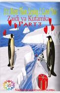 More Than Saying 3: Zaidi YA Kutamka 3