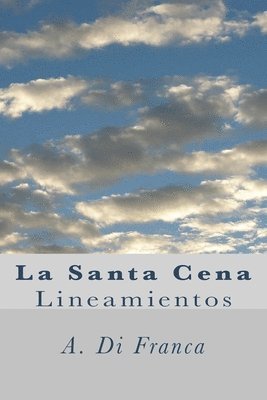 I. M. S., A. Di Franca - La Santa Cena, Häftad. Tillgänglighet: Lägg i varukorg