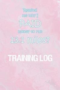 Training Log: Training Log for tracking and monitoring your workouts and progress towards your fitness goals.