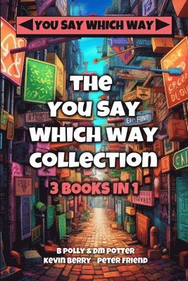 Blair Polly, DM Potter, Kevin Berry - You Say Which Way Collection, Häftad