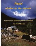 Nepal: Window to the Heavens: A photographic travelogue of the Everest Region