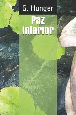 I. M. S., G. Hunger - Paz Interior, Häftad. Tillgänglighet: Lägg i varukorg