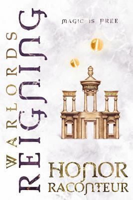 Honor Raconteur - Warlords Reigning, Häftad. Tillgänglighet: Lägg i varukorg