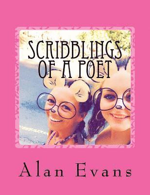 Alan Evans - Scribblings of a poet, Häftad. Tillgänglighet: Lägg i varukorg
