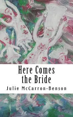 Julie McCarron-Benson - Here Comes the Bride: Memoirs of a Wedding Coordinator, Häftad. Tillgänglighet: Lägg i varukorg