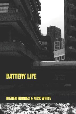 Kieren Hughes, Nick White - Battery Life, Häftad. Tillgänglighet: Lägg i varukorg