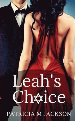 Patricia M. Jackson - Leah's Choice, Häftad. Tillgänglighet: Lägg i varukorg