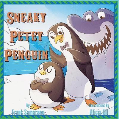Frank Semerano - Sneaky Petey Penguin, Häftad. Tillgänglighet: Lägg i varukorg