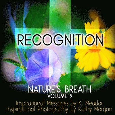 K Meador - Nature's Breath, Häftad. Tillgänglighet: Tillfälligt slut